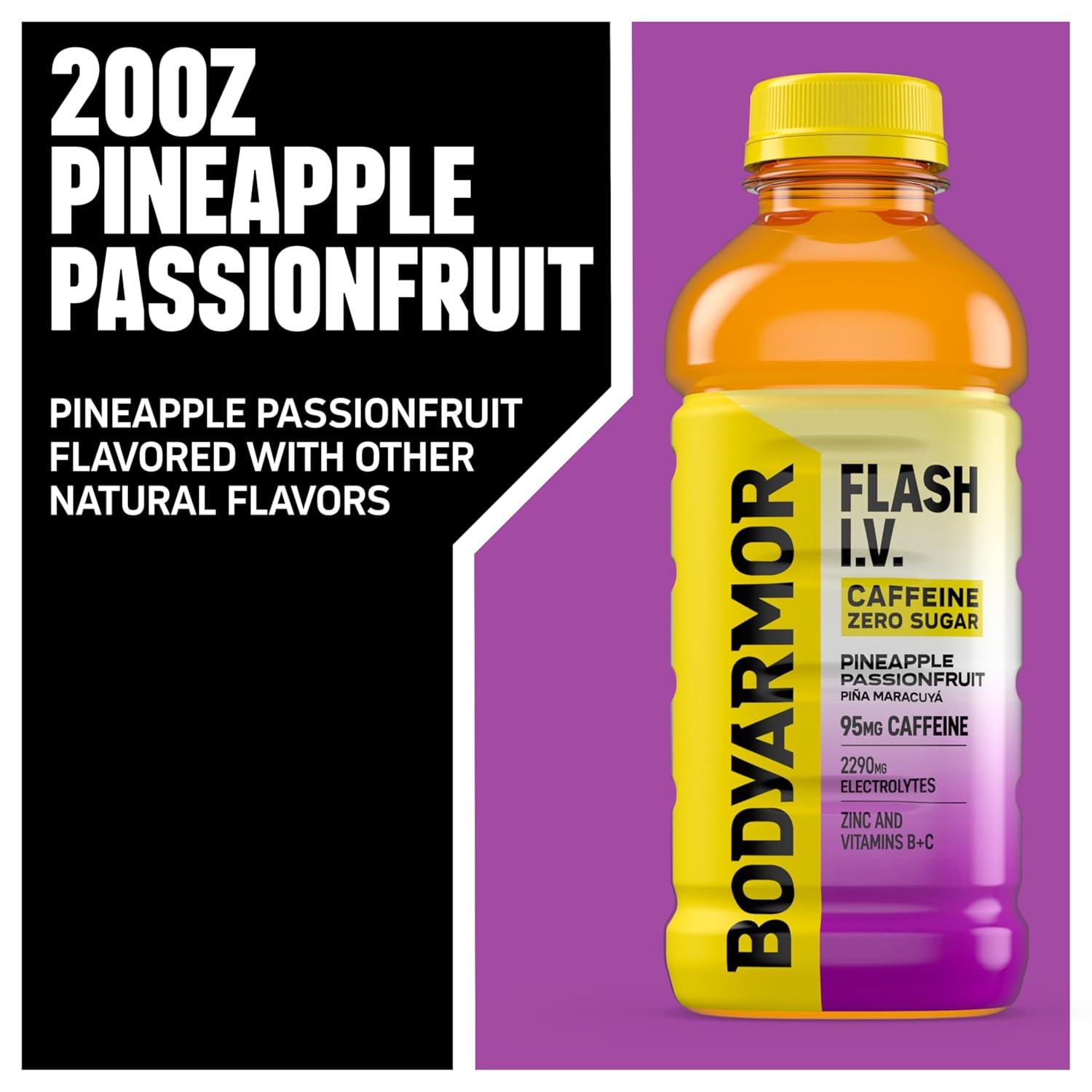image:imageBODYARMOR FLASH IV Pineapple Passionfruit Zero Caffeine 20 fl oz bottles 12 packZero Sugar Caffeinated Pineapple Passionfruit