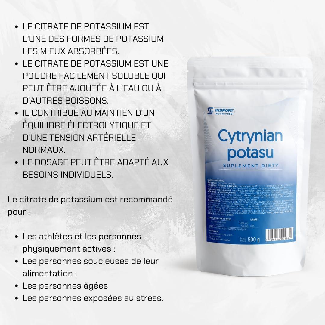 image:imageCitrate de potassium Poudre de 500 g Sans additifs 720 mg de potassium pur par portion quotidienne Emballage tanche avec fermeture clair Doypack INSPORT Nutrition